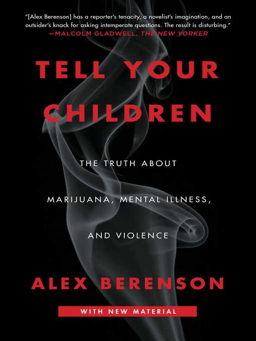 Title details for Tell Your Children by Alex Berenson - Wait list